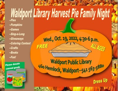 Harvest Pie Family Night @ Waldport Library!