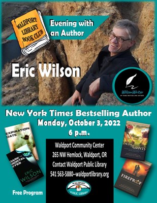 WPL Book Club's Evening with an Author, Eric Wilson @ Waldport Community Center! WPL Book Club's Evening with an Author, Eric Wilson @ Waldport Community Center!