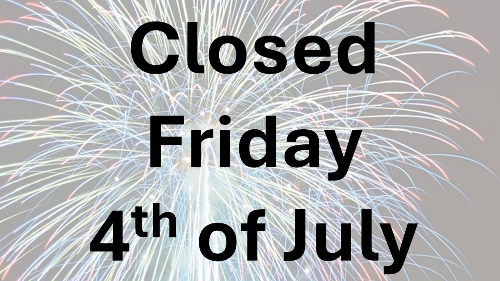 Closed 4th of July Cropped.jpg